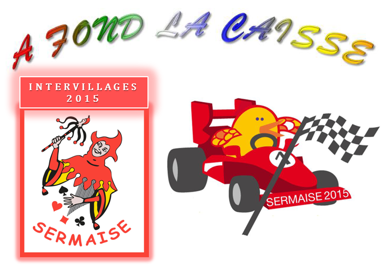 Intervillages 2015 - 30 & 31 Mai 2015 à SERMAISE